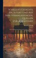 Schiller's Gedichte Erläutert Und Auf Ihre Veranlassungen Quellen Zurückgeführt by Heinrich Viehoff, Hardcover | Indigo Chapters