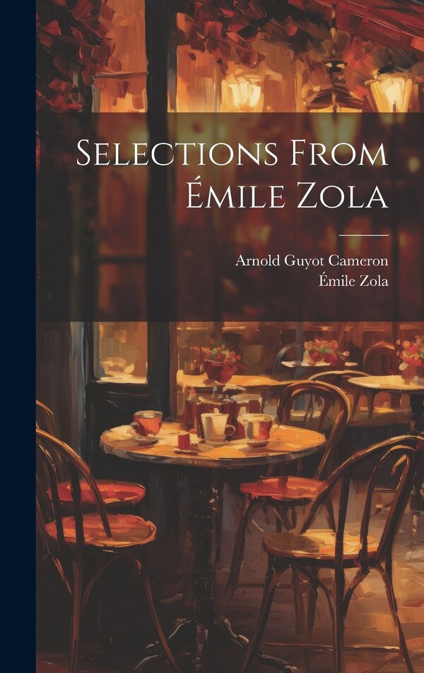 Selections From Émile Zola, Hardcover | Indigo Chapters