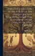 Organic Evolution As the Result of the Inheritance of Acquired Characters According to the Laws of Organic Growth by Theodor Eimer, Hardcover