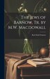The Jews of Barnow Tr. by M.W. Macdowall by Karl Emil Franzos, Hardcover | Indigo Chapters