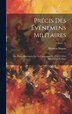 Précis Des Événemens Militaires by Mathieu Dumas, Hardcover | Indigo Chapters