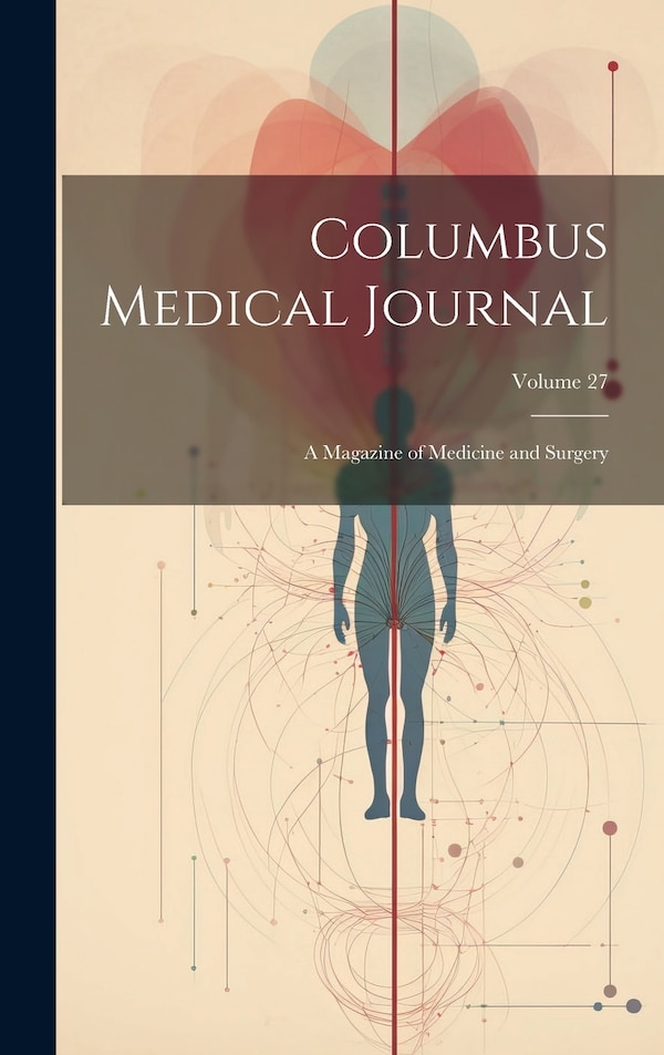 Columbus Medical Journal by Anonymous