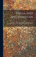 Persia and Affghanistan by Anonymous, Hardcover | Indigo Chapters