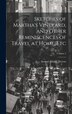 Sketches of Martha's Vineyard and Other Reminiscences of Travel at Home etc; Volume 2 by Samuel Adams] [From Old Cata [Devens, Hardcover