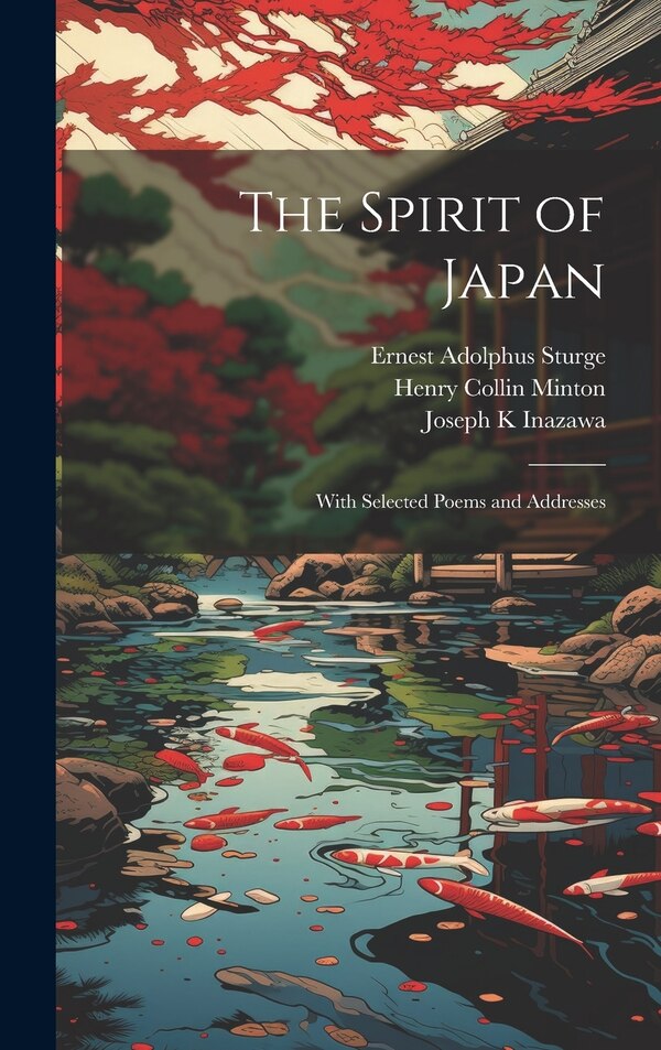 The Spirit of Japan by Henry Collin Minton, Hardcover | Indigo Chapters