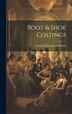 Boot & Shoe Costings by Lawrence Compton Headly, Hardcover | Indigo Chapters
