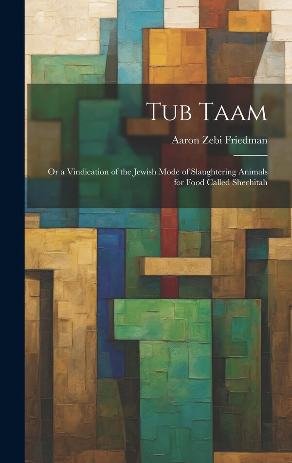 Tub Taam by Aaron Zebi Friedman, Hardcover | Indigo Chapters