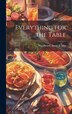 Everything for the Table by Sarah J Mrs ] [From Old [Woodward, Hardcover | Indigo Chapters