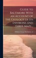 Guide to Baltimore With an Account of the Geology of its Environs and Three Maps by George Huntington] 1856-1 [Williams, Hardcover | Indigo Chapters
