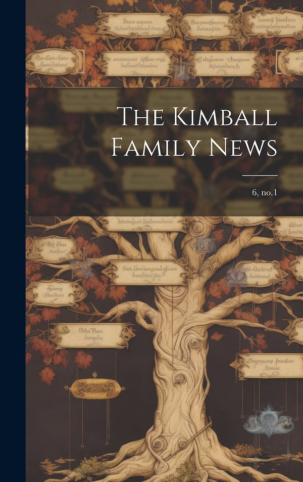 The Kimball Family News by Anonymous, Hardcover | Indigo Chapters