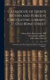 Catalogue of Ebers's British and Foreign Circulating Library 27 Old Bond Street by John Ebers, Hardcover | Indigo Chapters