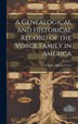 A Genealogical and Historical Record of the Vorce Family in America by Charles Marvin 1843- [From Ol Vorce, Hardcover | Indigo Chapters