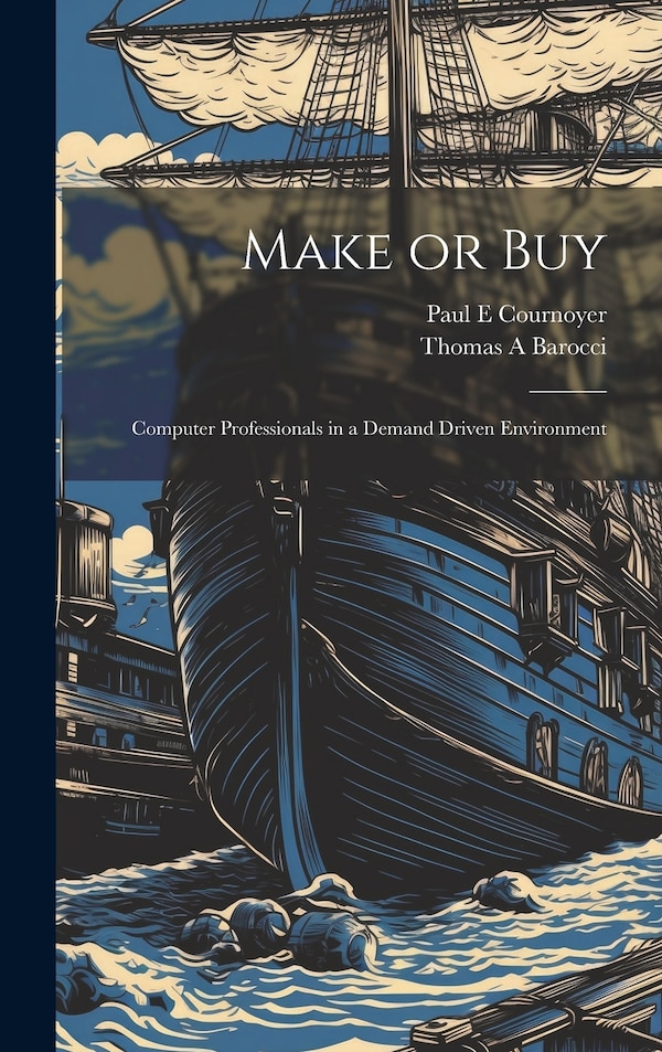 Make or Buy by Thomas A Barocci, Hardcover | Indigo Chapters
