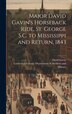 Major David Gavin's Horseback Ride St. George S.C. to Mississippi and Return 1843, Hardcover | Indigo Chapters