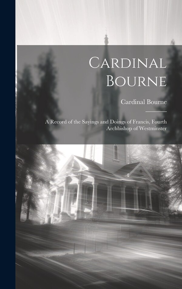 Cardinal Bourne, Hardcover | Indigo Chapters