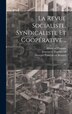 La Revue socialiste syndicaliste et coopérative by Benoît 1841-1893 Malon, Hardcover | Indigo Chapters