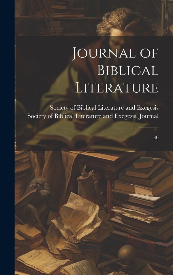 Journal of Biblical Literature by Society of Biblical Literature and Ex, Hardcover | Indigo Chapters