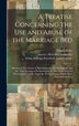A Treatise Concerning the use and Abuse of the Marriage Bed by Daniel Defoe, Hardcover | Indigo Chapters