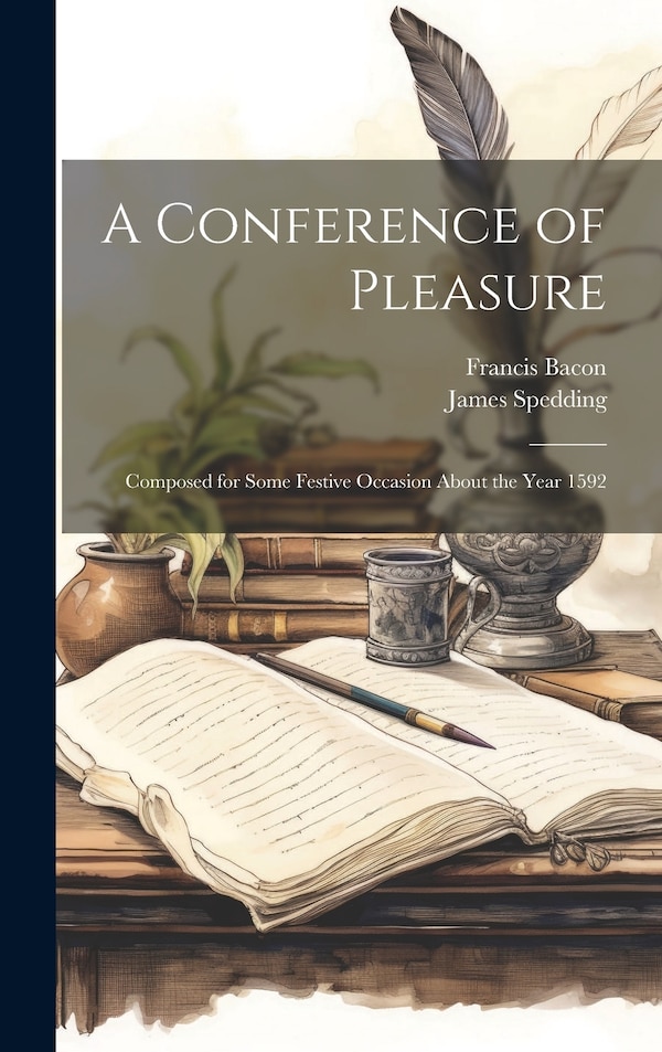 A Conference of Pleasure by Francis Bacon, Hardcover | Indigo Chapters