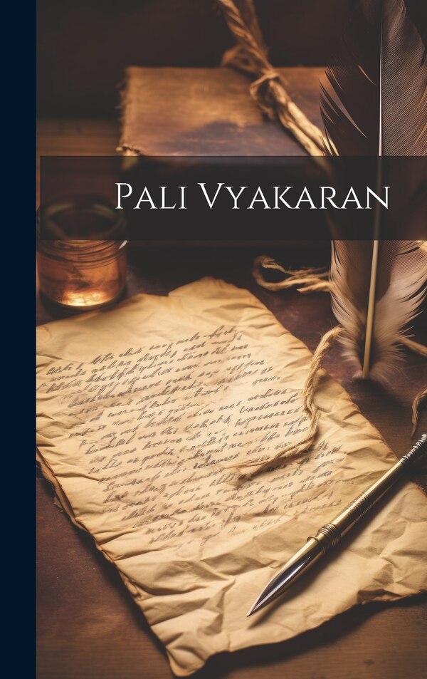 Pali Vyakaran by Anonymous, Hardcover | Indigo Chapters
