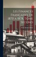 Les Finances Françaises de 1870 a 1878 Tome Second by Pierre Mathieu-Bodet, Hardcover | Indigo Chapters