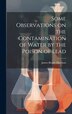 Some Observations on the Contamination of Water by the Poison of Lead by James Bower Harrison, Hardcover | Indigo Chapters