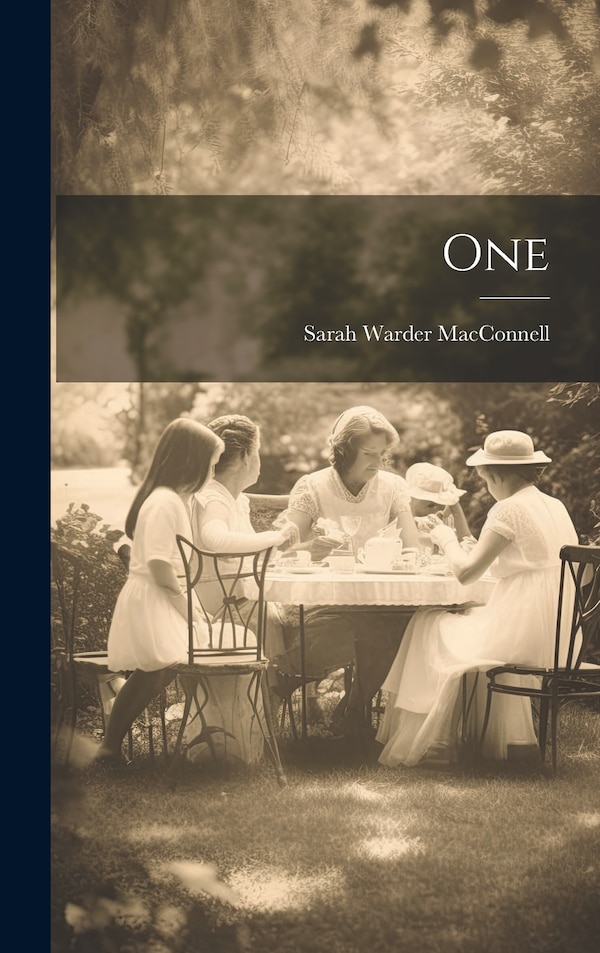 One by Sarah Warder MacConnell, Hardcover | Indigo Chapters
