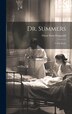 Dr. Summers by Oscar Penn Fitzgerald, Hardcover | Indigo Chapters