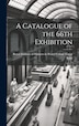 A Catalogue of the 66th Exhibition by Institute of Painters in Water Colour, Hardcover | Indigo Chapters