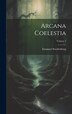 Arcana Coelestia; Volume 3 by Emanuel Swedenborg, Hardcover | Indigo Chapters
