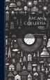 Arcana Coelestia; Volume 4 by Emanuel Swedenborg, Hardcover | Indigo Chapters