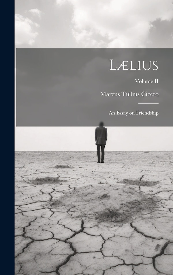 Lælius by Marcus Tullius Cicero, Hardcover | Indigo Chapters