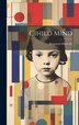 Cihild Mind by Benjamin Dumville, Hardcover | Indigo Chapters