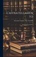 L'affratellamento by Giovanni Tamassia Nino Tamassia, Hardcover | Indigo Chapters
