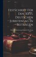 Festschrift für den XXVI. Deutschen Juristentag in Beiträgen by Deutscher Juristentag Hein Dernburg, Hardcover | Indigo Chapters