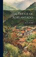 The Office of Adelantado by Hill Roscoe R, Hardcover | Indigo Chapters