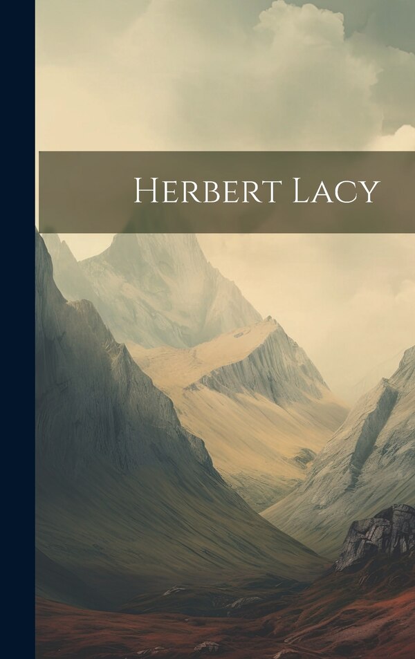 Herbert Lacy by Anonymous, Hardcover | Indigo Chapters