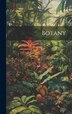 Botany by Anonymous, Hardcover | Indigo Chapters