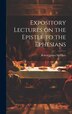 Expository Lectures on the Epistle to the Ephesians by Robert James McGhee, Hardcover | Indigo Chapters