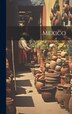 Mexico by Anonymous, Hardcover | Indigo Chapters