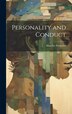 Personality and Conduct by Maurice Parmelee, Hardcover | Indigo Chapters