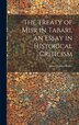 The Treaty of Misr in Tabari an Essay in Historical Criticism by Alfred Joshua Butler, Hardcover | Indigo Chapters