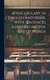 A Vocabulary in English and Mikir. With Sentences Illustrating the Use of Words by R E Neighbor, Hardcover | Indigo Chapters
