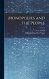 Monopolies and the People by D C Cloud, Hardcover | Indigo Chapters