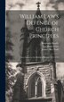 William Law's Defence of Church Principles, Hardcover | Indigo Chapters