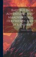 Baby Rue [her Adventures and Misadventures her Friends and her Enemies] by Charlotte Moon Clark, Hardcover | Indigo Chapters