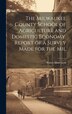 The Milwaukee County School of Agriculture and Domestic Economy. Report of a Survey Made for the Mil by Walter Matscheck, Hardcover