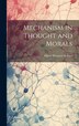 Mechanism in Thought and Morals by Oliver Wendell Holmes, Hardcover | Indigo Chapters