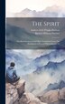 The Spirit by Burnett Hillman Streeter, Hardcover | Indigo Chapters