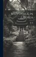 My Voyage in Korea by M M, Hardcover | Indigo Chapters